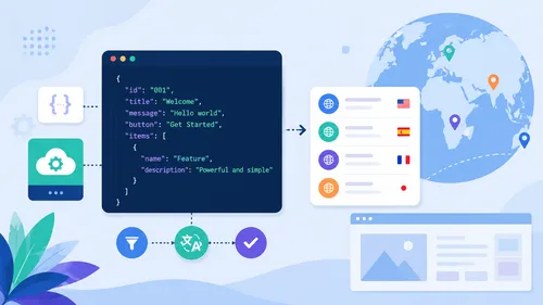 Practical Ways to Translate JSON: Improve API and Localization Efficiency