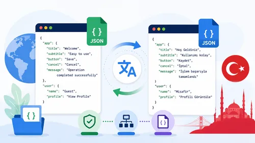 JSON Translate 指南：如何轻松把 JSON 文件值从英文翻译成土耳其语
