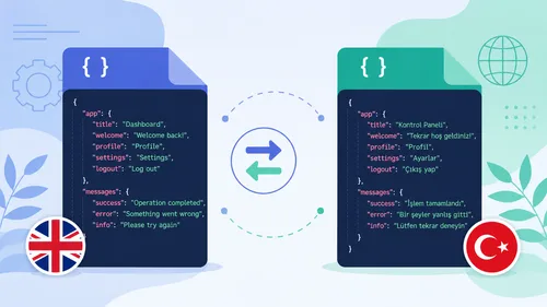 JSON Translate Guide: How to Translate JSON File Values from ENG to TR Easily